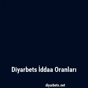 Diyarbets İddaa Oranları
